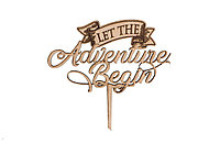 Cake Topper - Let the adventure begin - CT1066