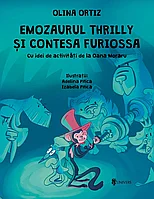 EMOZAURUL THRILLY SI CONTESA FURIOSSA - UNIVERS (9789733413967)