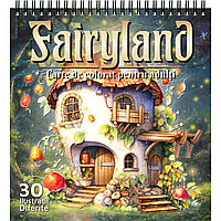 Carte de colorat pentru adulti, Fairyland, 30 Mandale Antistres cu Casute de Poveste, 2023, 66 pagini