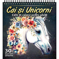 Carte de colorat pentru adulti, Cai si Unicorni, 30 Mandale Antistres, 2023, 66 pagini