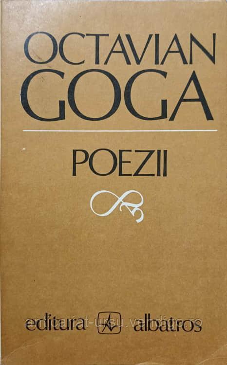 POEZII-OCTAVIAN GOGA - foto 1 - id-p96570094