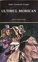 ULTIMUL MOHICAN-JAMES FENIMORE COOPER