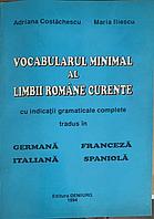 VOCABULARUL MINIMAL AL LIMBII ROMANE CURENTE-ADRIANA COSTACHESCU, MARIA ILIESCU