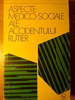ASPECTE MEDICO-SOCIALE ALE ACCIDENTULUI RUTIER-C. GRADINARU