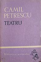TEATRU-CAMIL PETRESCU