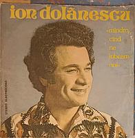 Disc vinil, LP. MANDRO CAND NE IUBEAM NOI-ION DOLANESCU
