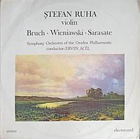 Disc vinil, LP. STEFAN RUHA VIOLIN: FANTEZIA SCOTIANA PENTRU VIOARA, HARPA SI ORCHESTRA, OP. 46. LEGENDA
