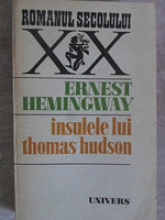 INSULELE LUI THOMAS HUDSON-ERNEST HEMINGWAY