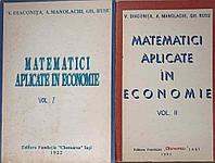 MATEMATICI APLICATE IN ECONOMIE VOL. 1-2-V. DIACONITA, A. MANOLACHI, GH. RUSU