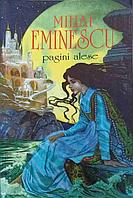 PAGINI ALESE-MIHAI EMINESCU