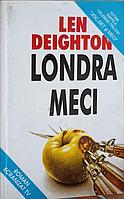 LONDRA MECI-LEN DEIGHTON