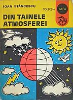 DIN TAINELE ATMOSFEREI-IOAN STANCESCU