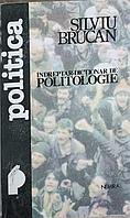 INDREPTAR DICTIONAR DE POLITOLOGIE-SILVIU BRUCAN