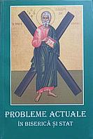 PROBLEME ACTUALE IN BISERICA SI STAT-COLECTIV