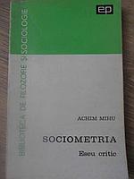 SOCIOMETRIA, ESEU CRITIC-ACHIM MIHU