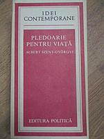 PLEDOARIE PENTRU VIATA-ALBERT SZENT-GYORGYI