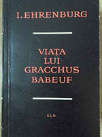 VIATA LUI GRACCHUS BABEUF-ILYA EHRENBURG