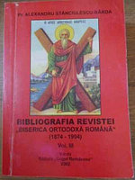 BIBLIOGRAFIA REVISTEI BISERICA ORTODOXA ROMANA 1874-1994 VOL.3-ALEXANDRU STANCIULESCU BIRDA