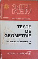 TESTE DE GEOMETRIE. PROBLEME DE MATEMATICA VOL.2-CATALIN PETRU NICOLESCU