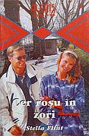 CER ROSU IN ZORI-STELLA FLINT