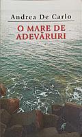 O MARE DE ADEVARURI-ANDREA DE CARLO