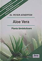 ALOE VERA, PLANTA TAMADUITOARE-PETER ATHERTON