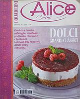 REVISTA ALICE CUCINA NR.7/2012. RETETE DE PATISERIE IN LB. ITALIANA-COLECTIV