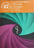 RITMURILE BIOLOGICE ACTUALITATI - PERSPECTIVE-C. NEACSU