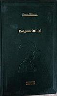 ENIGMA OTILIEI-GEORGE CALINESCU