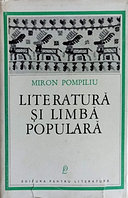 LITERATURA SI LIMBA POPULARA. VERSURI ORIGINALE SI TALMACIRI (EDITIE INGRIJITA DE VASILE NETEA)-MIRON POMPILIU