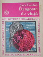 DRAGOSTE DE VIATA-JACK LONDON