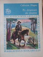PE DRUMURI DE MUNTE-CALISTRAT HOGAS