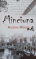 MINCIUNA-ANDREW WILSON