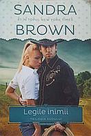 LEGILE INIMII. TRILOGIA SUDULUI-SANDRA BROWN
