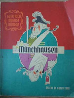 MUNCHHAUSEN. DESENE DE EUGEN TARU-GOTTFRIED AUGUST BURGER
