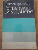 DIMENSIUNI CARAGIALIENE-SILVIAN IOSIFESCU