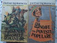 LEGENDE SAU BASMELE ROMANILOR. SNOAVE SAU POVESTI POPULARE VOL.1-2-PETRE ISPIRESCU