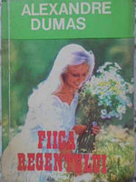 FIICA REGENTULUI-ALEXANDRE DUMAS