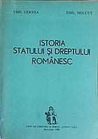 ISTORIA STATULUI SI DREPTULUI ROMANESC-EMIL CERNEA, EMIL MOLCUT