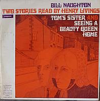Disc vinil, LP. TOM&#039;S SISTER AND SEEING A BEAUTY QUEEN HOME. TWO STORIES READ BT HENRY LIVINGS-BILL