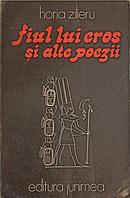 FIUL LUI EROS SI ALTE POEZII-HORIA ZILIERU