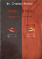 PERNA SI RUJ. BARBATUL VAZUT DE AMANTA-CRISTIAN ANDREI