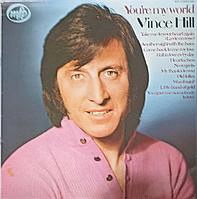 Disc vinil, LP. You&#039;re My World-VINCE HILL