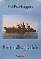 DIN VIATA LUI MIHAITA SI A FAMILIEI LUI-STEFAN BOBOC PUNGESTEANU