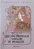 CELE MAI FRUMOASE SCRISORI DE DRAGOSTE-ANNIE DE PENE