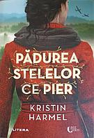 PADUREA STELELOR CE PIER-KRISTIN HARMEL