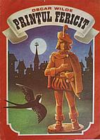 PRINTUL FERICIT-OSCAR WILDE