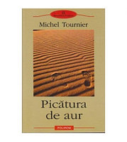 Michel Tournier - Picatura de aur - 100430