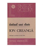 - Destinul unui clasic (Studii si articole despre Ion Creanga) -