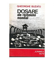 Gheorghe Buzatu - Dosare ale razboiului mondial (1939-1945) - 103445